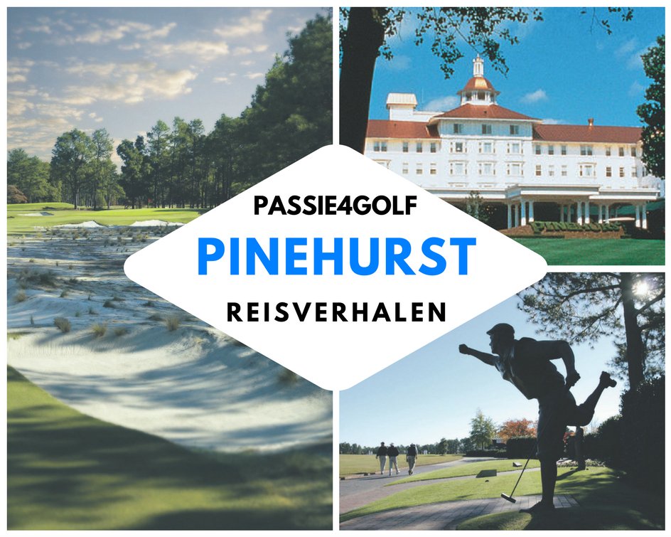 passie4golf - golf reisverhalen - pinehurst