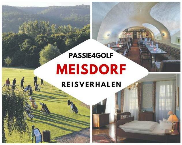 passie4golf - golf reisverhalen - meisdorf